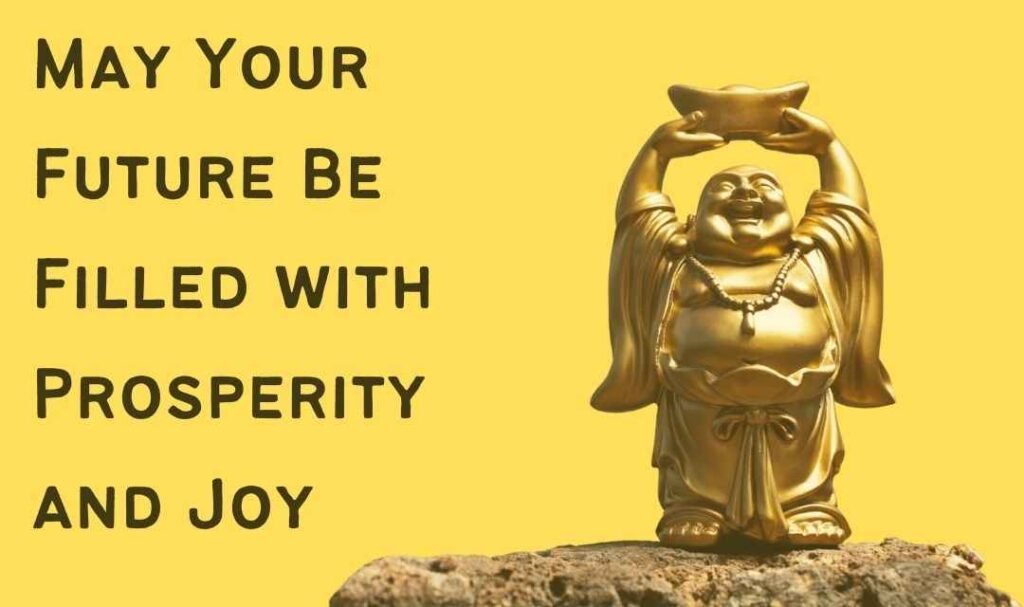 May Your Future Be Filled with Prosperity and Joy: