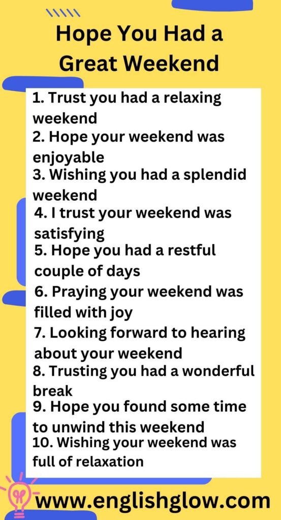 10 Other Ways to Say “I Hope You Had a Great Weekend” in an Email