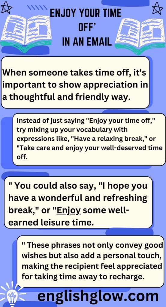 List of Other Ways to Say “Enjoy Your Time Off” in an Email